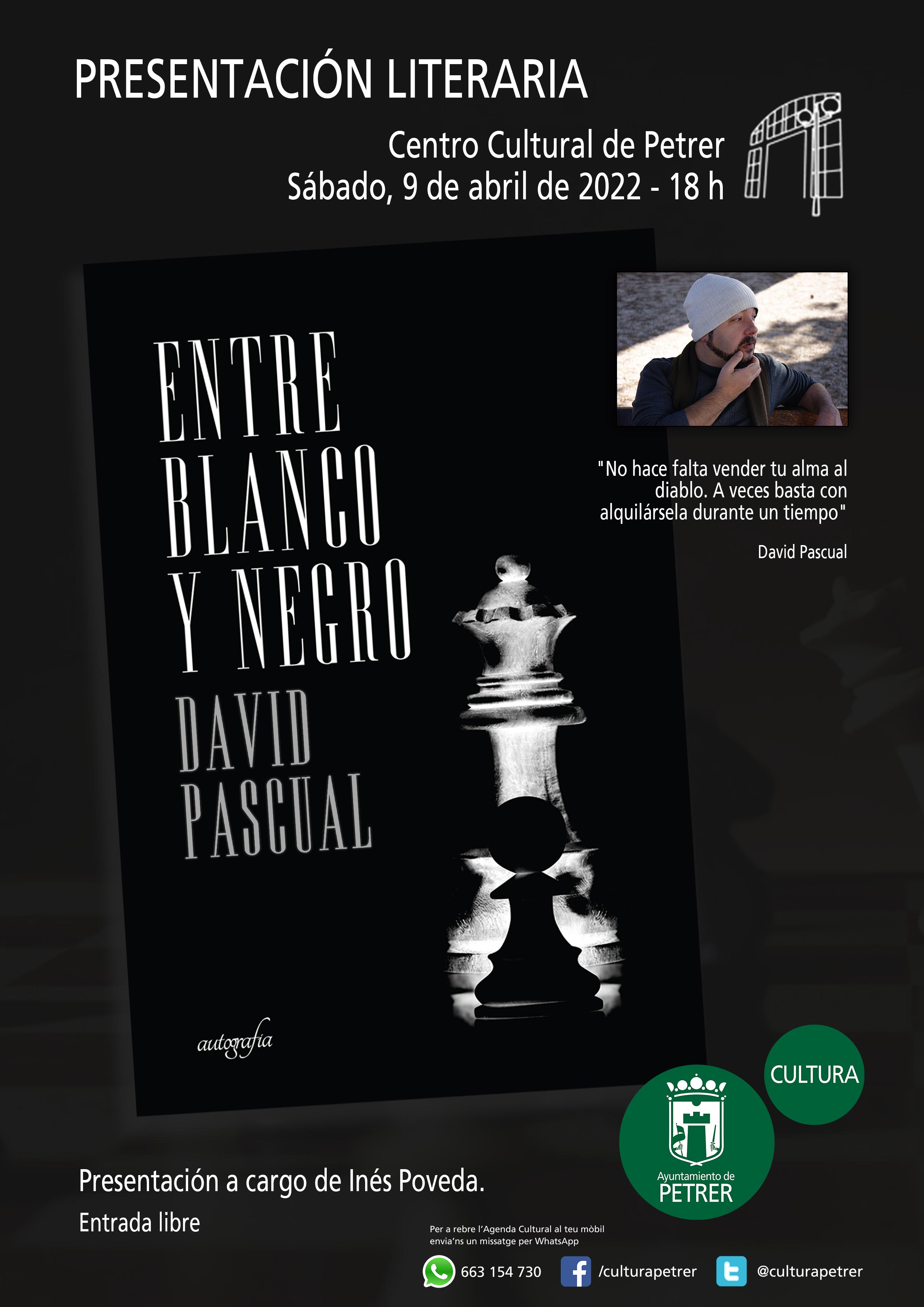 presentacion_literaria_Entre_blanco_y_negro_David-Pascual